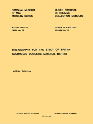 cover image of Bibliography for the Study of British Columbia's Domestic Material History